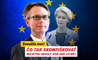 Nemecký europoslanec: Uvalíme sankcie na pani Leyenovú? Alebo skonfiškujeme jej majetok?